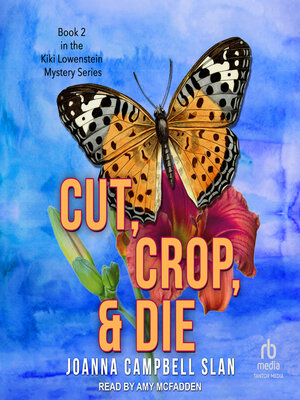 cover image of Cut, Crop & Die